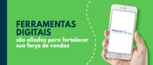 Novas ferramentas digitais otimizam a força de vendas