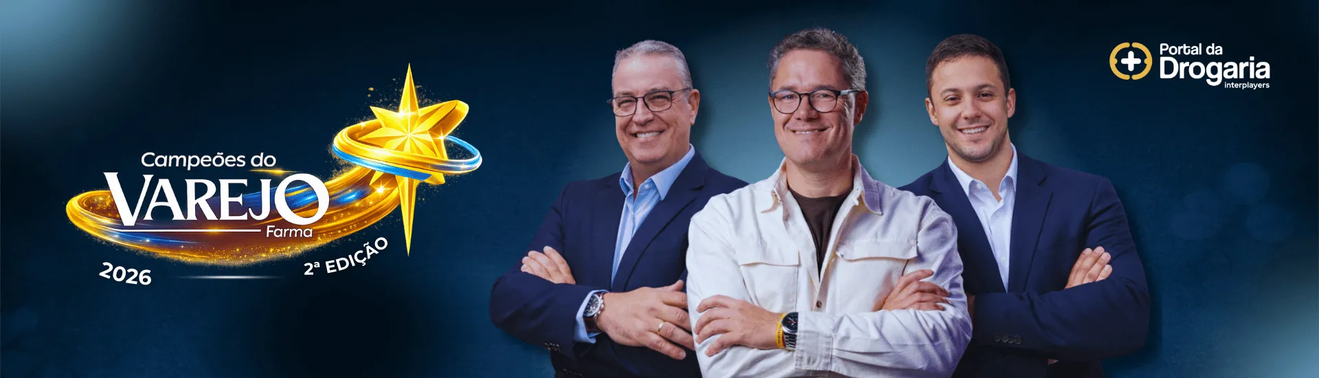 Foto de capa do Campeões do Varejo 2026 - Portal da Drogaria Interplayers